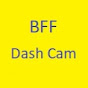 BFF Dash Cam
