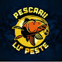 Pescarii Lu' Peste