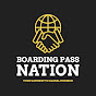 BOARDING PASS NATION 