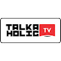 TALKAHOLIC TV