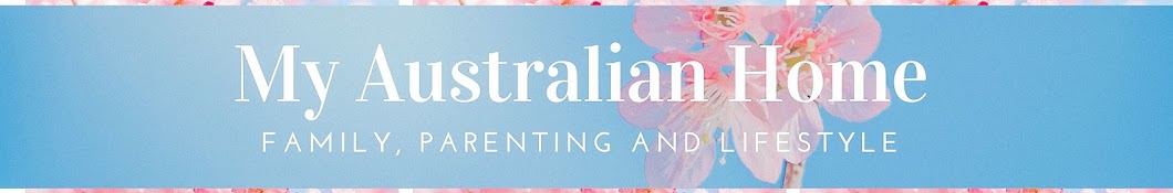 My Australian Home Banner