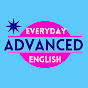 Everyday Advanced English