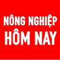 NÔNG NGHIỆP HÔM NAY