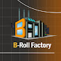 B-Roll Factory