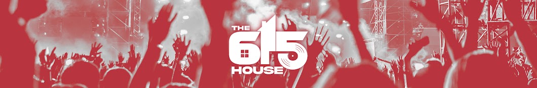 The 615 House Banner