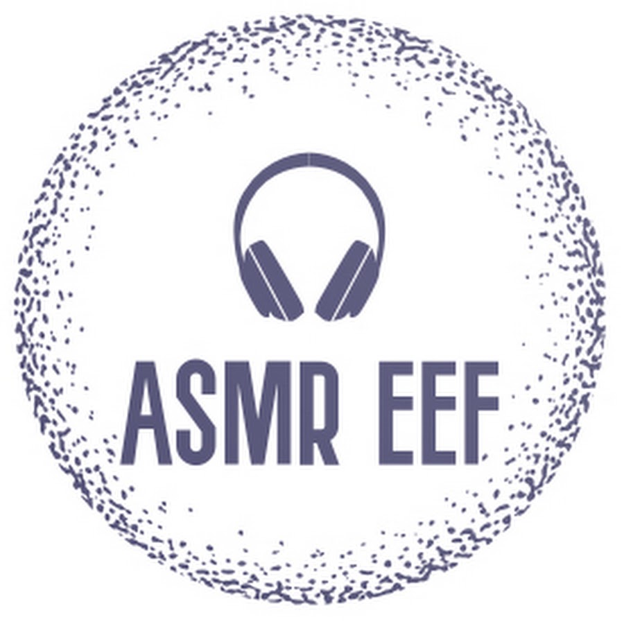 ASMR Eef