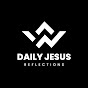 Daily Jesus Reflections