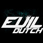 EVIL DUTCH 