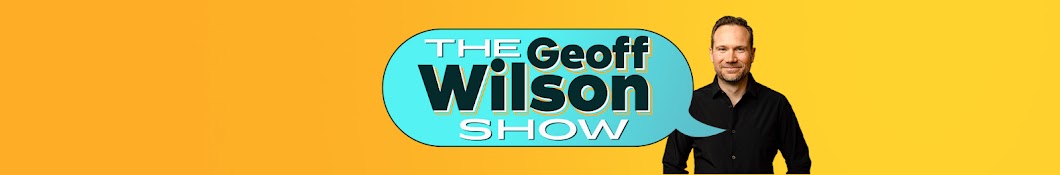 The Geoff Wilson Show Banner