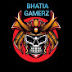 Bhatia gamerz