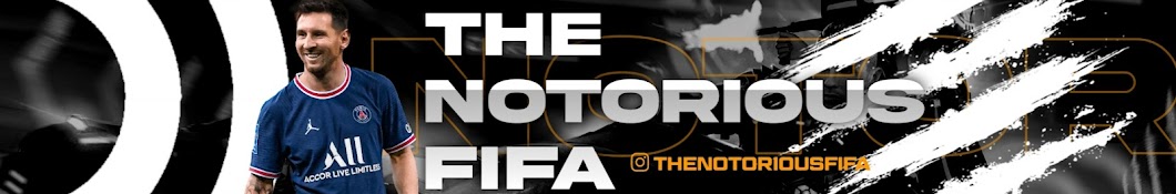 The Notorious Fifa Banner