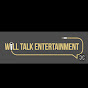 Will Talk Entertainment