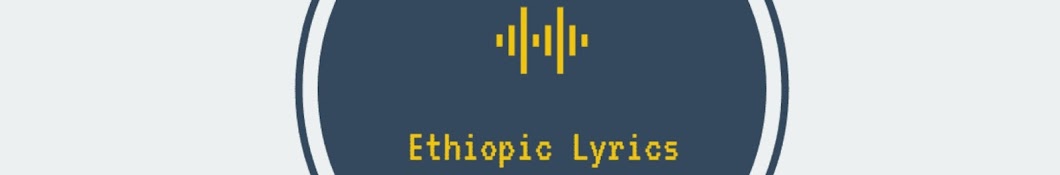 Ethiopic Lyrics