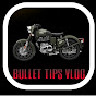 Bullet Tips Vlog