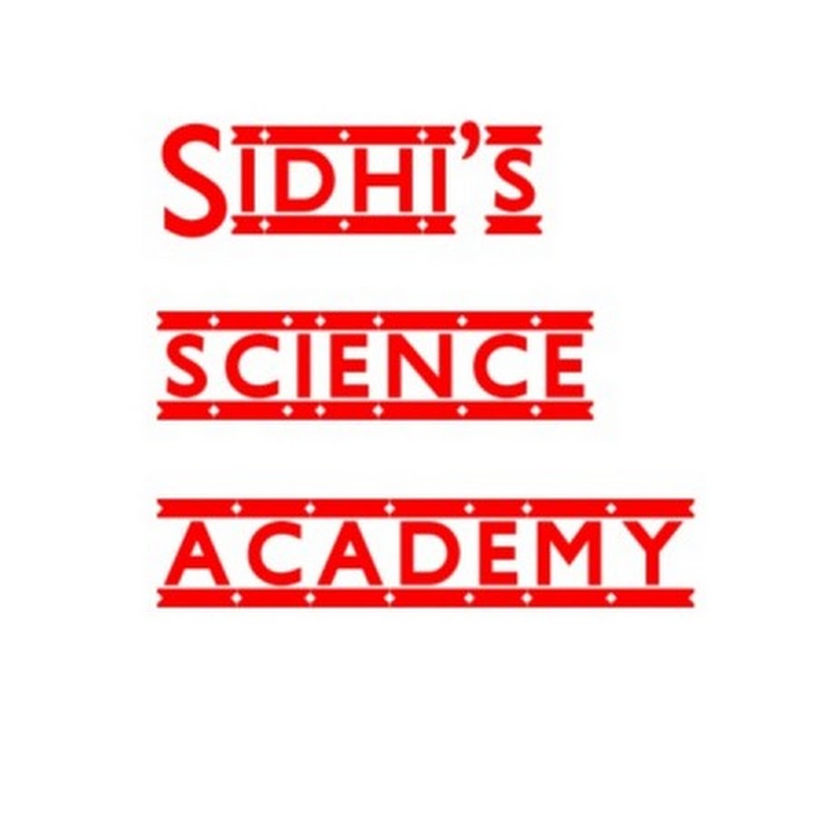Sidhis Science Academy - YouTube Sidhis Science Academy