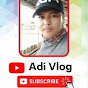 Adi vlog