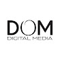 Dom Digital Media