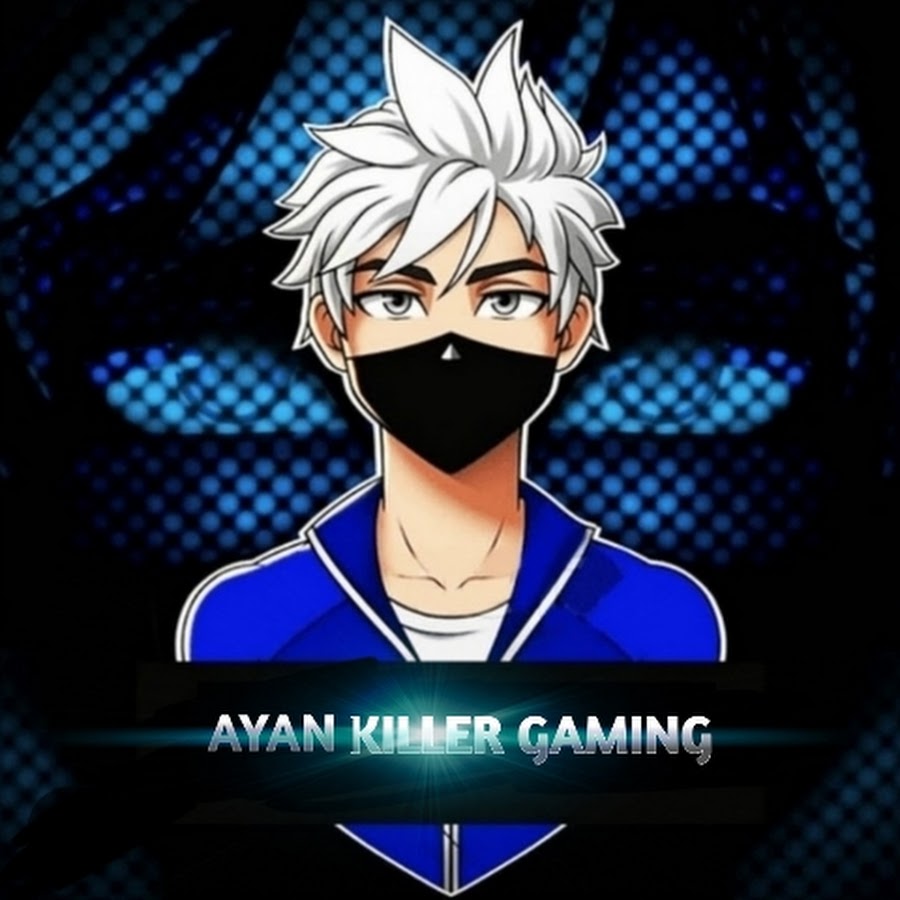 Ayan Killer Gaming - YouTube