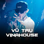 VŨ TRỤ VINAHOUSE