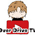 Over Drive TV