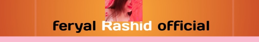 Feryal Rashid official 