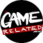 The Game Related Podcast