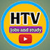 HTV Jobs and study