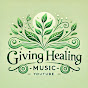 giving healing music