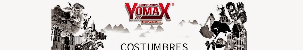 YOMAX COSTUMBRES