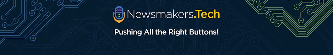 Newsmakers Tech