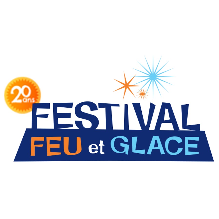 Festival Feu et Glace - YouTube Festival Feu et Glace