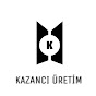 KAZANCI ÜRETİM