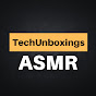 TechUnboxings ASMR