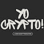 Yo Crypto!