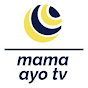 Mama Ayo tv