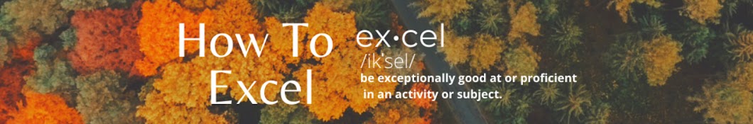 How To Excel