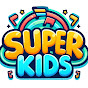 Super Kids - Kids Songs & Nursery Rhymes