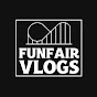 FUNFAIR VLOGS