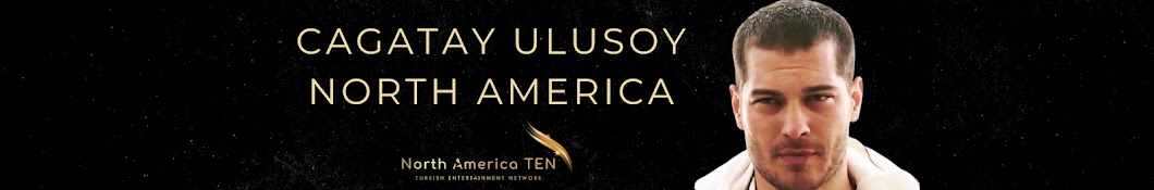Cagatay Ulusoy North America Banner