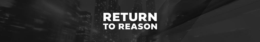 Return to Reason