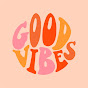 Good Vibes