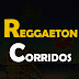 Reggaeton Corridos