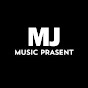 MJ Music prasent