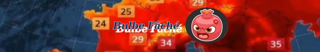 Bulbe Fâché