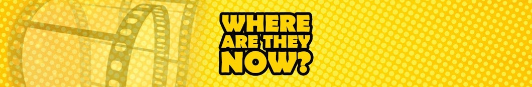 Where Are They Now? Banner