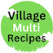 Village Multi Recipes