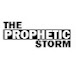 The Prophetic Storm 