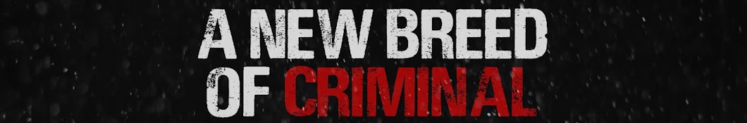 A New Breed Of Criminal Film Banner