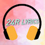 24r lyrics