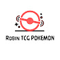 ROBIN TCG POKEMON